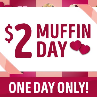 $2 Muffins All Day on 14 February